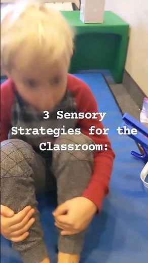 3 Sensory Strategies for the Classroom
