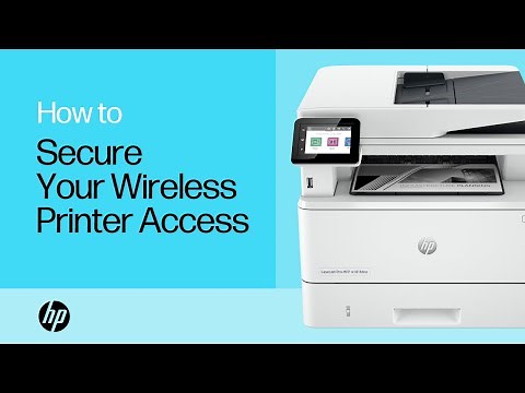 How to secure your wireless HP printer against unwanted access | HP Support