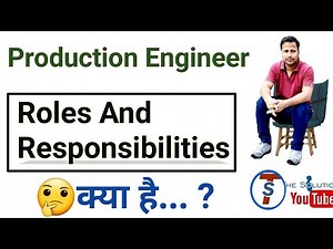 production engineer roles and responsibilities kya hoti hai