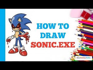 How to Draw Sonic.EXE: Easy Step by Step Drawing Tutorial for Beginners