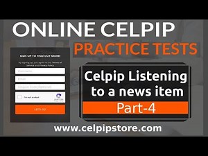 Celpip Listening Test Part 4: Listening to a news item