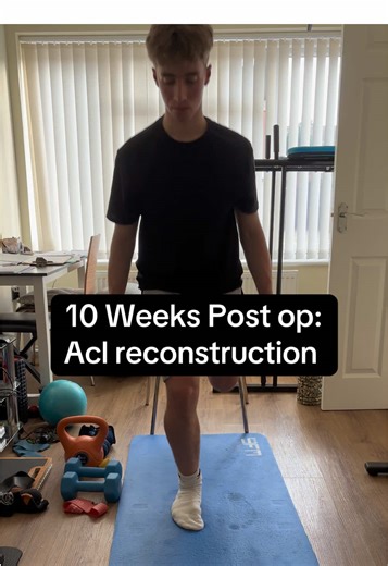 10 Weeks Post ACL Reconstruction Surgery Progress