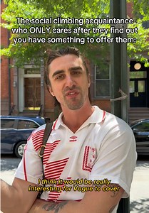 How I See LA: The Social Climber Who Only Cares When You Have Something
