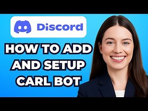 How to Add and Setup Carl Bot on Discord (Complete Guide)