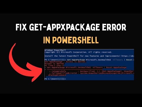 Fix get appxpackage error in Powershell