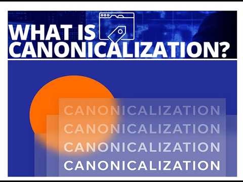 Canonicalization Technique