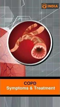 COPD Symptoms & Treatment