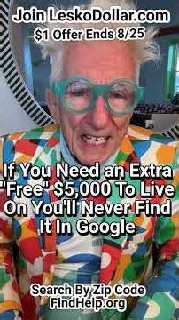 If You Need an Extra "Free" $5,000 To Live On You'll Never Find It In Google Search By Zip Code
