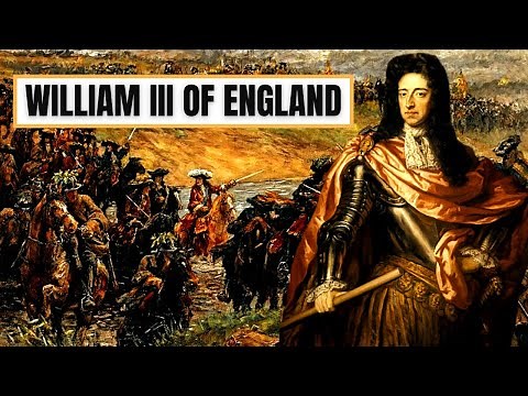 A Brief History Of William Of Orange - William III Of England