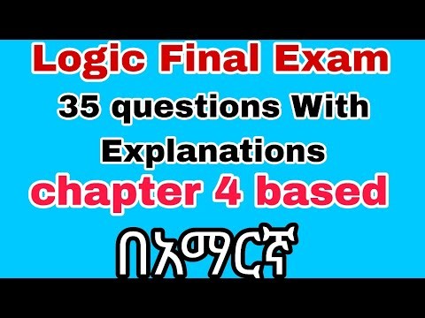 Logic final Exam chapter 4 based questions part46#freshman#Ethiopia#news