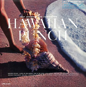 The Mauna Loa Islanders - Hawaiian Punch