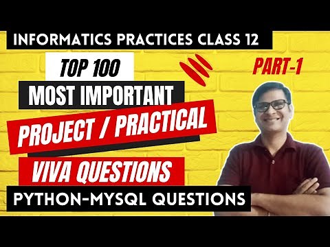 Class 12 IP Practical VIVA Questions | Python Project Viva Questions | CBSE Practical Exam Part-1