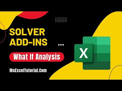How to Use Solver Add-in in Excel for What If Analysis