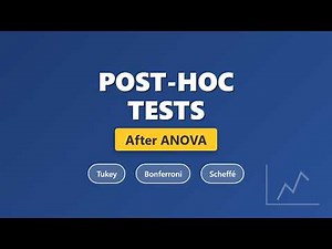 Post-Hoc Tests Explained: Tukey, Bonferroni & Scheffé (ANOVA)