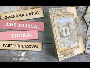 Junk Journal Tutorial - Part 1: The Cover