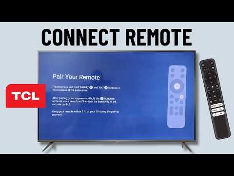 How to Connect Remote to Any TCL TV