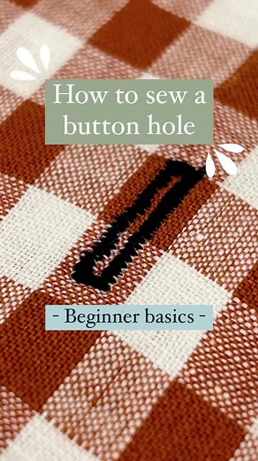 How to Sew a Button Hole on Your Sewing Machine Tutorial