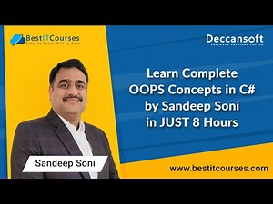 Learn Complete OOPS Concepts in C# by Sandeep Soni in JUST 8 Hours