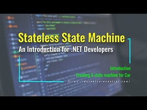 Stateless state machine (An Introduction for .NET Developers [.NET 5 and C#])