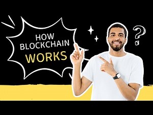 How Blockchain Works: The Beginner’s Guide