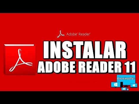 Como Instalar Adobe Reader XI Full (Video Nuevo)