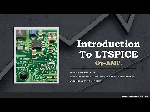 Introduction to LTSPICE - OP-AMP Frequency Response and Slew Rate (Intermediate)