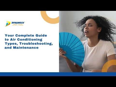 Complete Guide to Air Conditioning Types, Troubleshooting & Maintenance | DynaMech