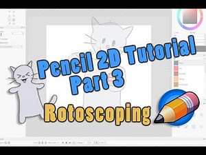 Pencil 2D Tutorial - Rotoscoping