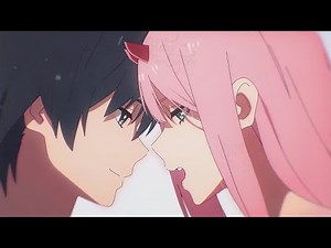 Darling in the FranXX「AMV」- Darling. (Zero Two x Hiro)
