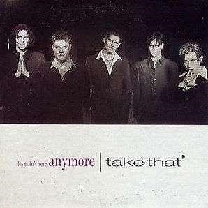 Take That - Love Ain't Here Anymore | Top 40