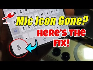 🛠️ Restore Missing Microphone Icon on Samsung Keyboard – Galaxy S23/S24/S25 | 2025