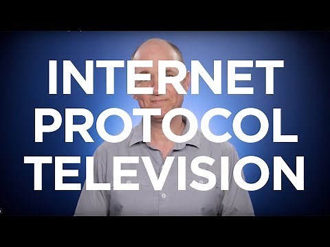 What is Internet Protocol Television (IPTV)?