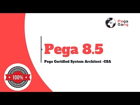 What is Pega CSA | Certified System Architect | 8.4 | 8.5 - Step by Step Tutorials | Online Training