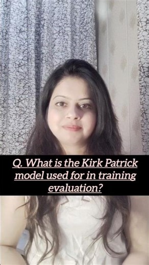 what is the Kirk Patrick model used for in training evaluation?#hrconcept #training #humanresource