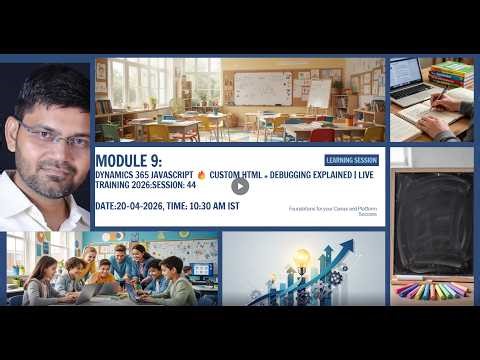 Dynamics 365 JavaScript 🔥 Custom HTML + Debugging Explained | Live Training 2026