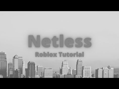 How To Get Netless Script - Roblox Tutorial