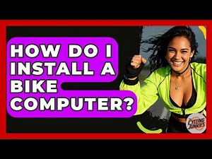 How Do I Install A Bike Computer? - The Cycling Junkies