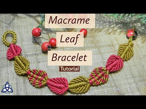 Macrame Leaf Bracelet Pattern | Cool Handmade Bracelet Tutorial