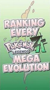 Ranking Each NEW Pokémon Mega Evolution!