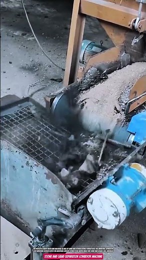 Stone and Sand Separator Conveyor Machine