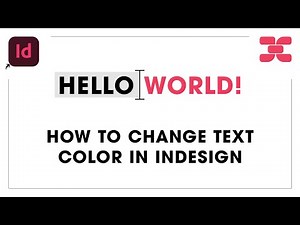 3 Easy Ways to Change Text Color in Adobe InDesign (Quick & Easy Tutorial!)