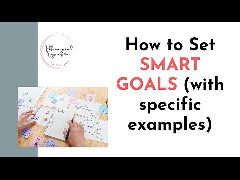 How to Set SMART GOALS (with specific examples)