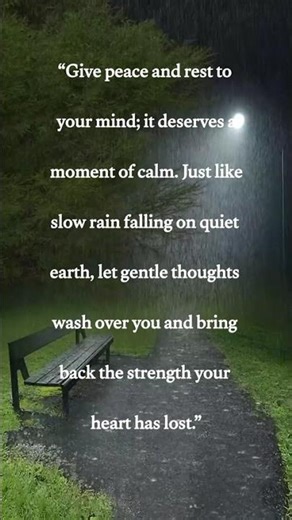 Give Peace and Rest to Your Mind | Slow Rain Quote for Inner Calm | Motivational English Quote