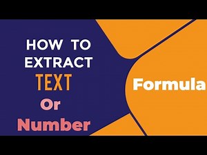 How to Extract Text or Numbers from a Cell with Formulas!