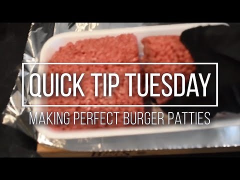 Making Perfect Burger Patties from Scratch | Quick Tip Tuesday