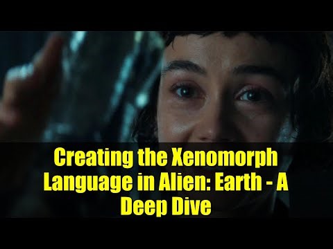 Creating the Xenomorph Language in Alien: Earth - A Deep Dive