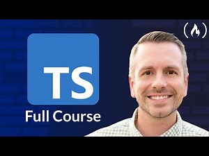 Learn TypeScript - Full Course for Beginners