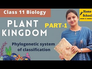 Plant Kingdom Class 11 Biology Part-1