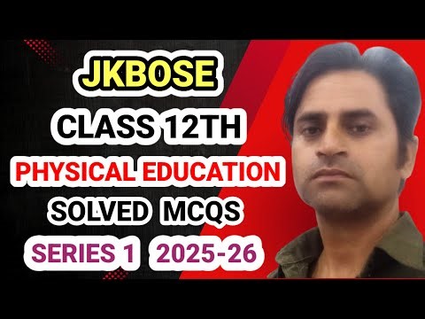 jkbose class 12 physical education important mcqs 📘 | series 1 | solved mcqs of physical education 📚
