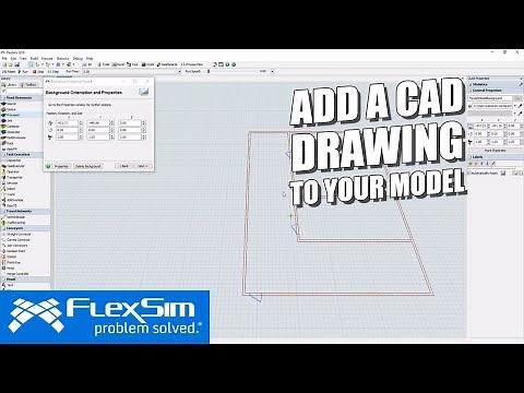 Add a CAD Drawing in FlexSim